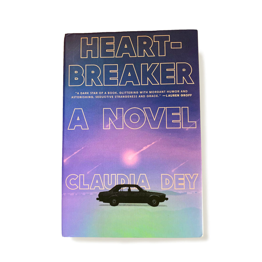 Heartbreaker A Novel by Claudia Dey